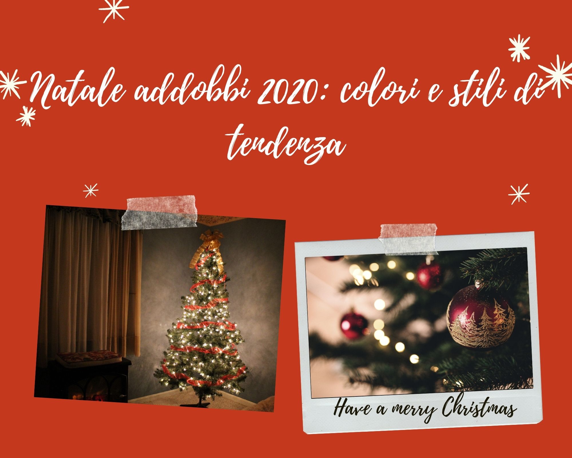 Scopri di più sull'articolo Natale addobbi 2020: colori e stili di tendenza